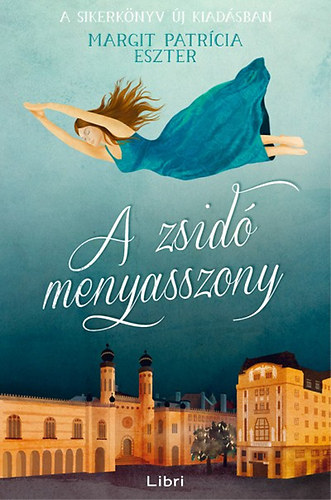 Margit Patrícia Eszter - A zsidó menyasszony