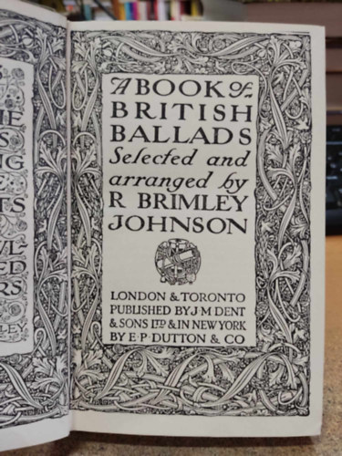 R. Brimley Johnson (Reginald) - A Book of British Ballads - Selected and Arranged by R. Brimley Johnson