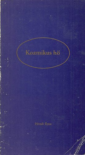 Hendi Ilma - Kozmikus hő