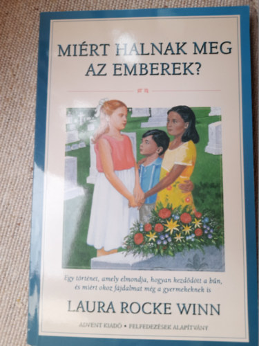 Laura Rocke Winn - Mi�rt halnak meg az emberek?