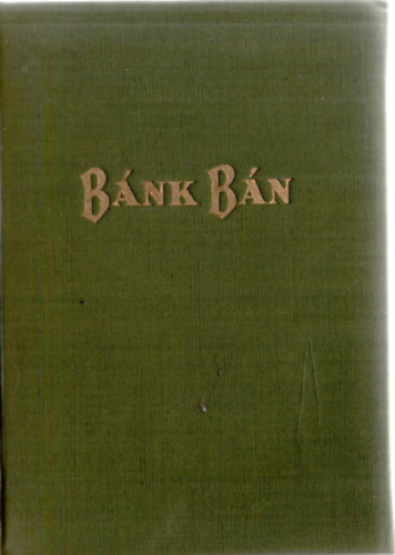Katona Jzsef - Bnk bn