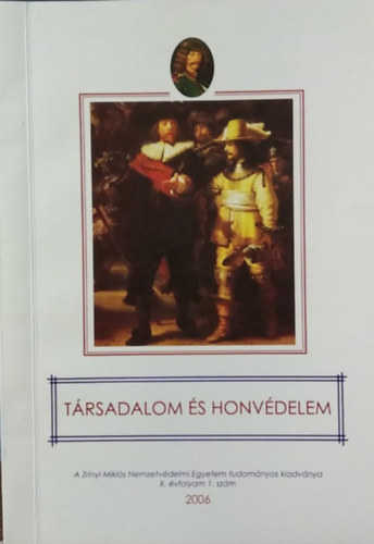 Társadalom és honvédelem 2006. X. évf. 1. szám