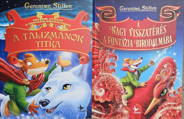 Geronimo Stilton - A talizmnok titka + A nagy visszatrs a Fantzia Birodalmba (2 m)