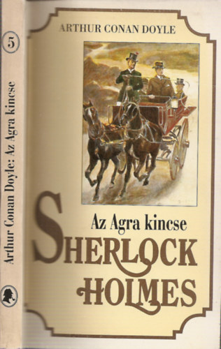 Arthur Conan Doyle - Az Agra kincse - Sherlock Holmes történetei
