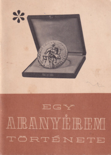 Egy aranyrem trtnete