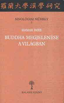 Hamar Imre - Buddha megjelenése a világban