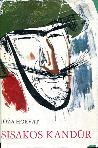 Jozah Horvat - Sisakos kandr