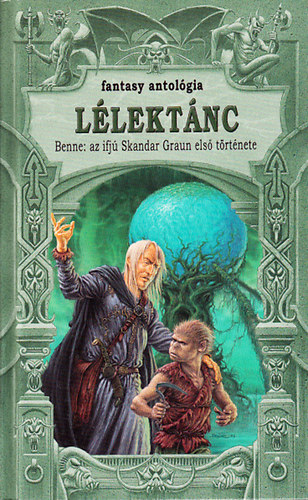 Lélektánc ( Fantasy antológia)