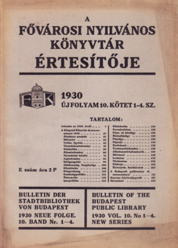 A Fvrosi Nyilvnos Knyvtr rtsestje 1930 (j vfolyam 10. ktet 1-4. sz.)