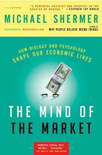Michael Shermer - The Mind of The Market