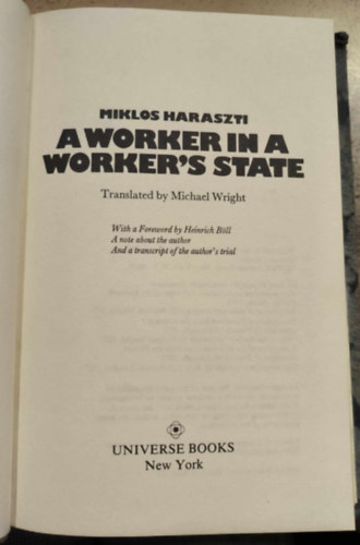 Haraszti Mikls - A worker in a worker's state: Piece-rates in Hungary