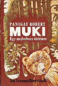 Panigay R�bert - Muki, egy medvebocs t�rt�nete