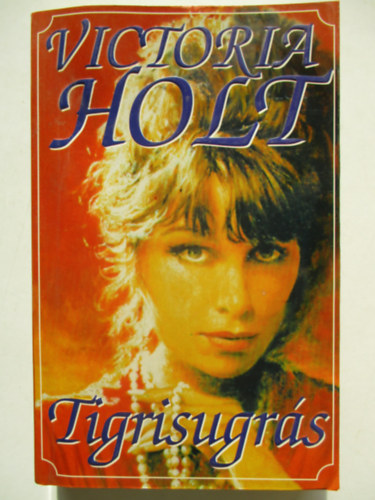 Victoria Holt - Tigrisugrás