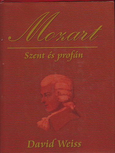 Dawid Weiss - Mozart / Szent s profn