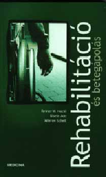 Heckl; Ade; Schell - Rehabilitci s betegpols