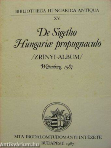 De Sigetho Hungariae propugnaculo (Zr�nyi-album) (fakszimile)