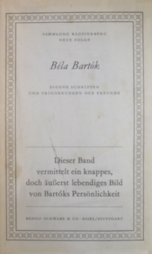 B�la Bart�k - Eigene Schriften und Erinnerungen der Freunde