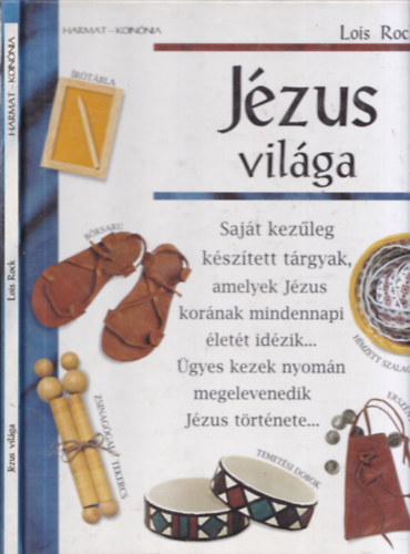Lois Rock - J�zus vil�ga