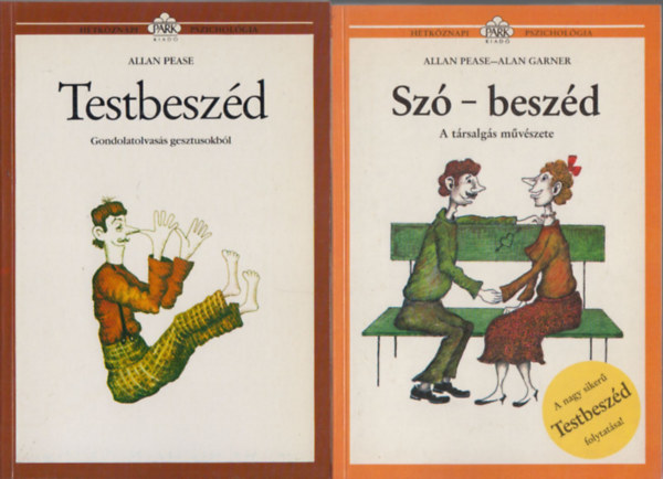 Allan Pease - Alan Garner - Testbeszd + Sz-beszd (2 db. Htkznapi pszicholgia)