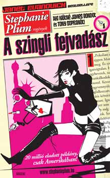 Janet Evanovich - Stephanie Plum, a szingli fejvadsz