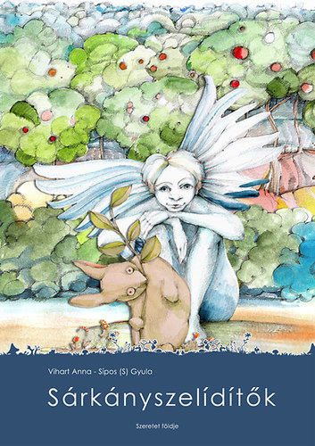 Vihart Anna; Sipos Gyula (S) - Sárkányszelídítők