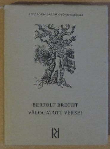 Bertold Brecht - Bertolt Brecht válogatott versei