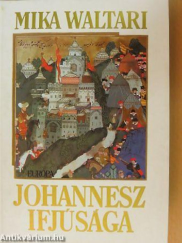 Mika Waltari SZERKESZT� Pap �va - Johannesz ifj�s�ga