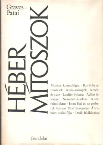 Robert Graves . Raphael Patai - H�ber m�toszok - A Genezis k�nyve