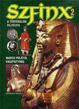 Hans-Christian  Huf (szerk.) - Szfinx 2: Marco Pol�t�l Raszputyinig