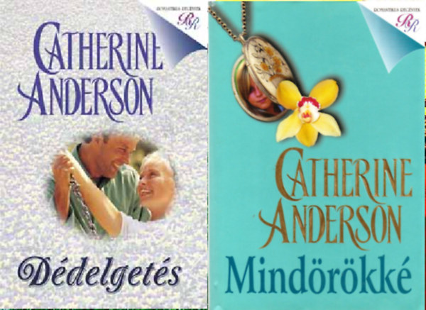 Catherine Anderson - Ddelgets + Mindrkk  ( 2 ktet )