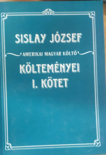 Sislay Jzsef - Sislay Jzsef kltemnyei I. ktet