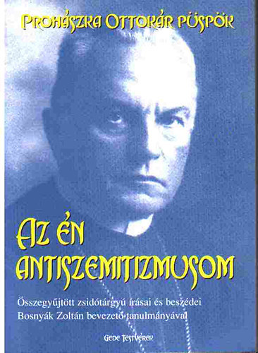Prohszka Ottokr - Az n antiszemitizmusom