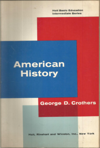 George D. Crothers - American History