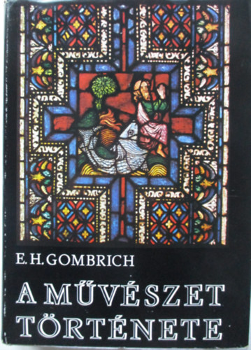 E.H. Gombrich - A mvszet trtnete