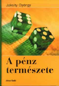 A pnz termszete