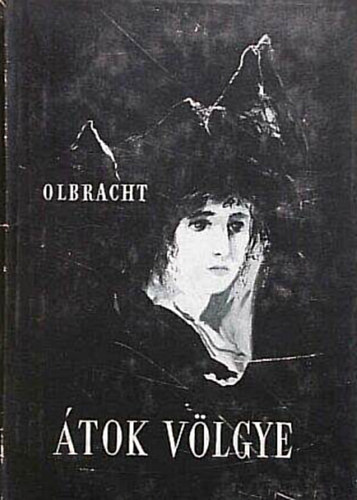 Ivan Olbracht - �tok v�lgye