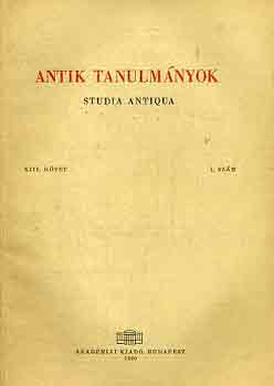 Moravcsik Gyula (szerk.) - Antik tanulmányok-Studia antiqua XIII. kötet 1. szám