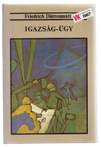 Friedrich D�rrenmatt - Igazs�g-�gy