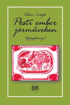 T�bori L�szl� - Pesti ember j�rm�veken