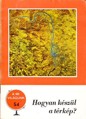 Papp-V�ry �rp�d - Hogyan k�sz�l a t�rk�p? (A mi vil�gunk 54.)