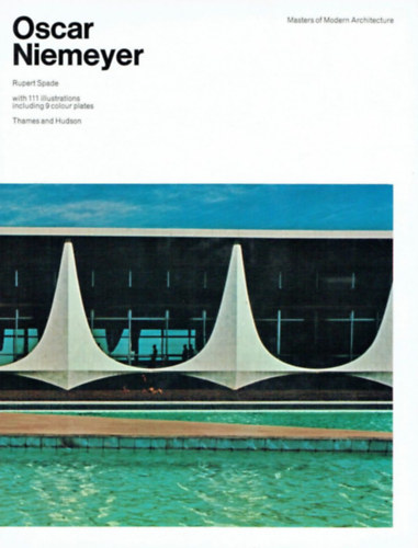 Oscar Niemeyer - Masters of Modern Architecture