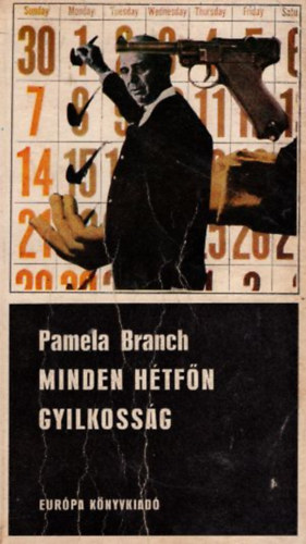 Pamela: Branch - Minden h�tf�n gyilkoss�g