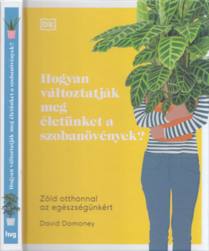 David Domoney - Hogyan v�ltoztatj�k meg �let�nket a szoban�v�nyek?