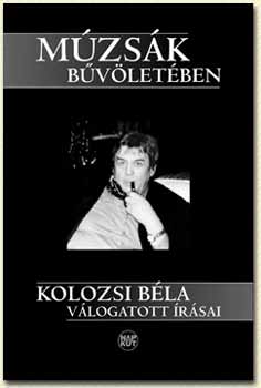 Kolozsi Béla - Múzsák bűvöletében CD-melléklettel