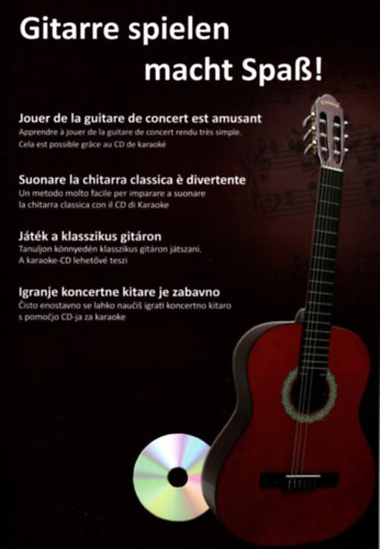 Gitarre spielen macht Spa�! (J�t�k a klasszikus git�ron)