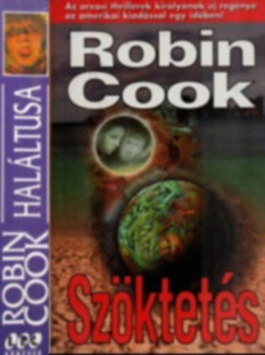 Robin Cook - Szktets + Halltusa (2 ktet)