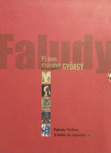 Faludy Gyrgy Ford.) - 95 ves Faludy Gyrgy - Faludy Trlata 5 ktet s ajndk vers