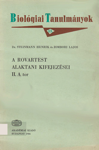 Dr. Zombori Lajos Steinmann Henrik - A rovartest alaktani kifejezsei II. - A tor