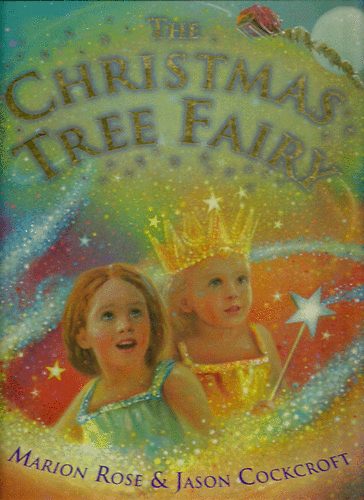 Marion Rose & Jason Cockcroft - The Christmas Tree Frairy
