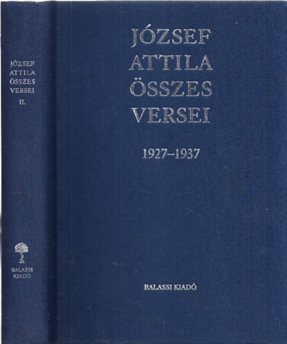 Jzsef Attila - Jzsef Attila sszes versei II. (kritikai kiads)